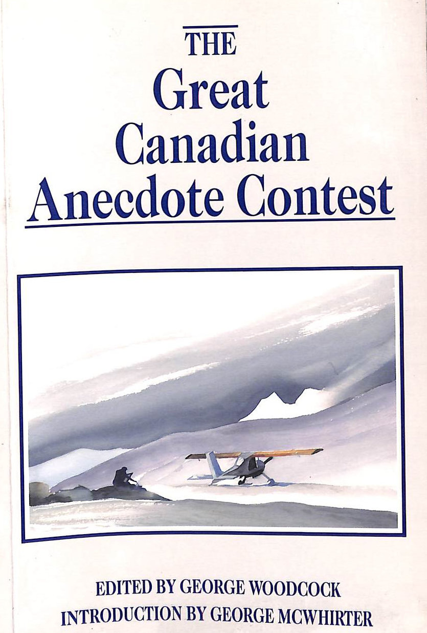 The Great Canadian Anecdote Contest