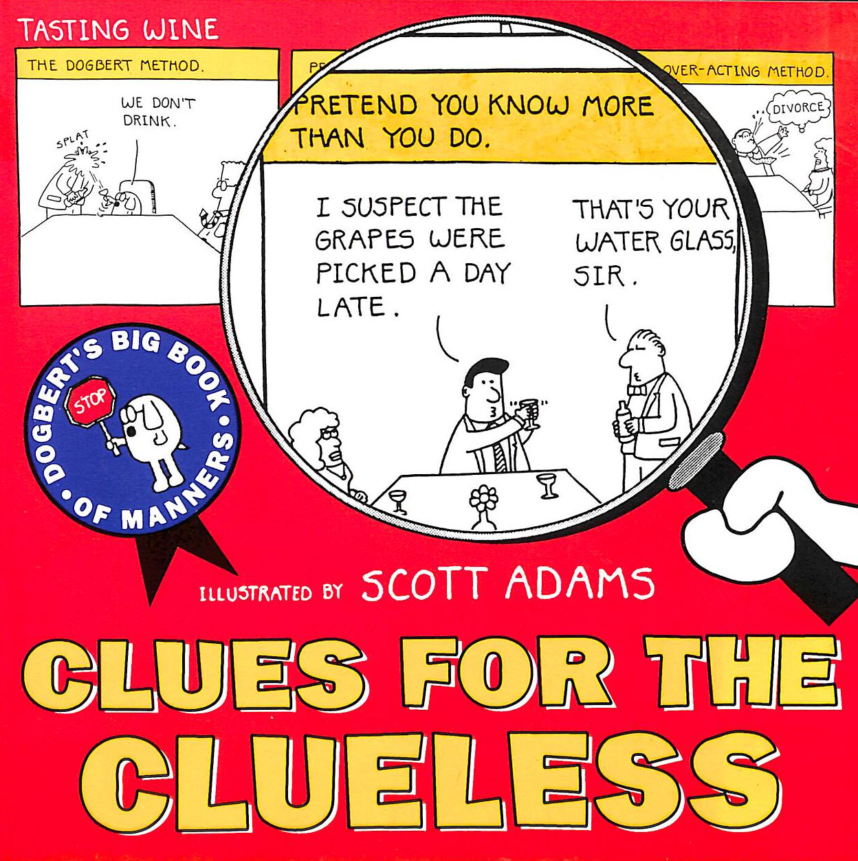 Clues for the Clueless : Dogbert's Big Book of Manners
