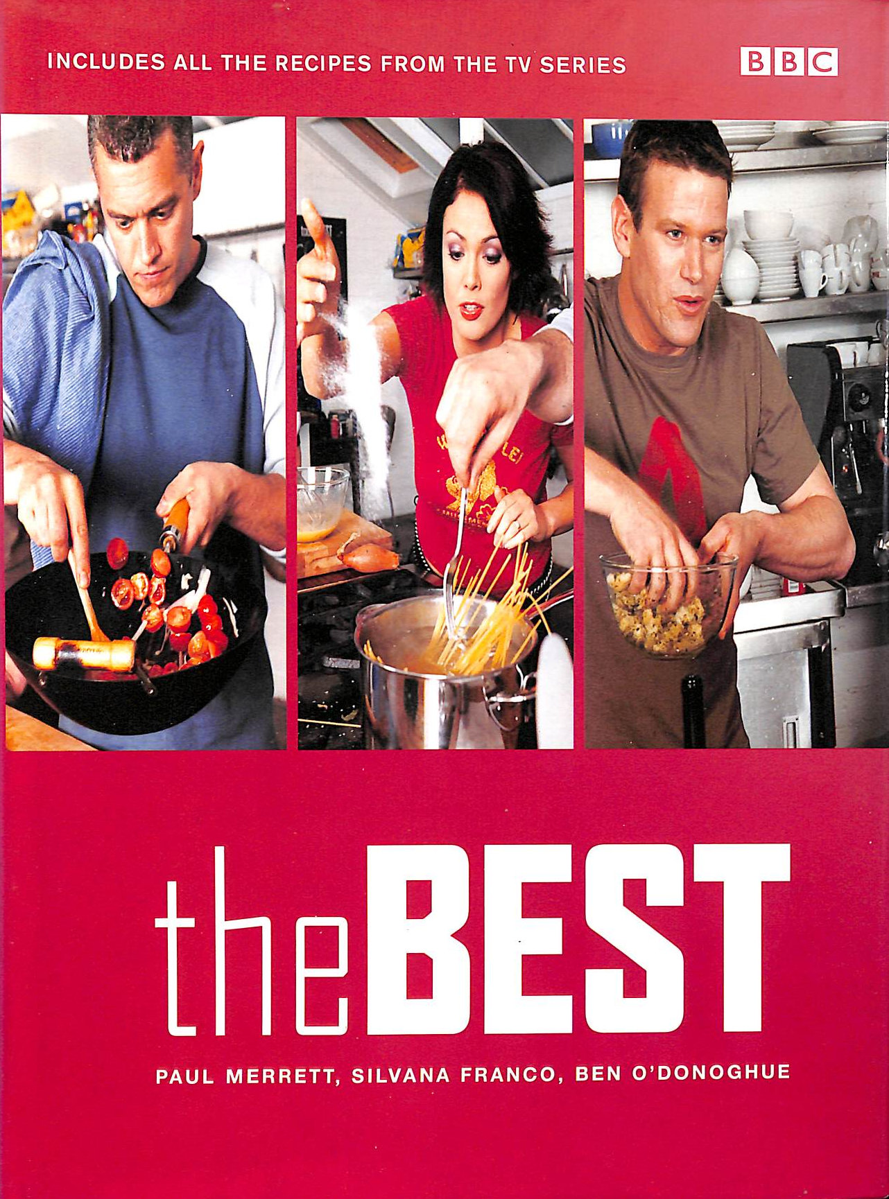 The Best (Includes all the Recipes from the Series)