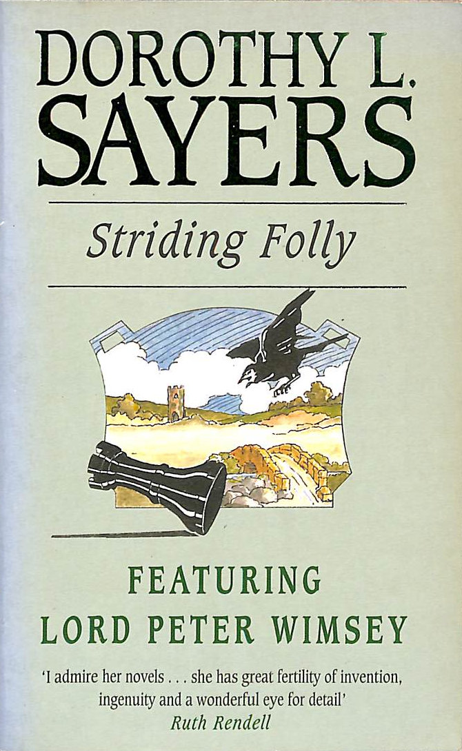 Striding Folly: Lord Peter Wimsey Book 15 (Lord Peter Wimsey Mysteries)