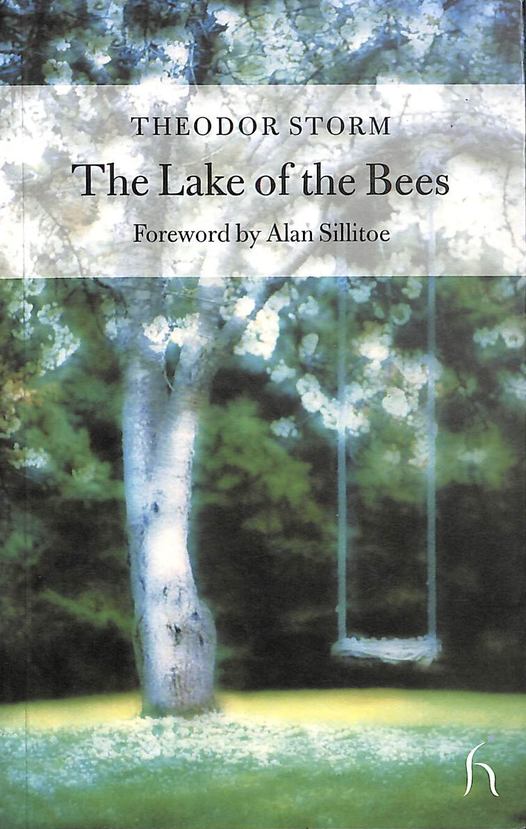 The Lake of the Bees (Hesperus Classics)