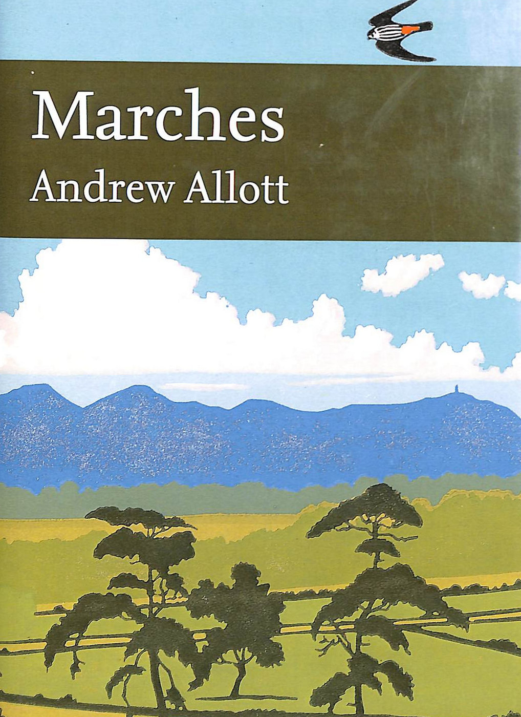 Marches: Book 118 (Collins New Naturalist Library)