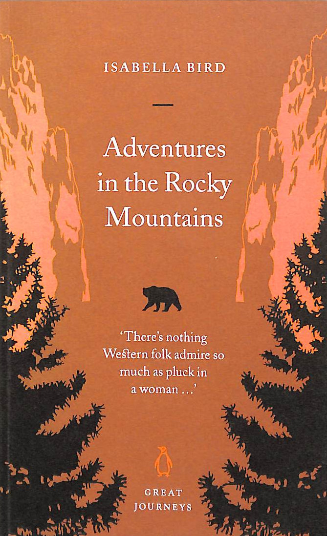 Adventures in the Rocky Mountains (Penguin Great Journeys)