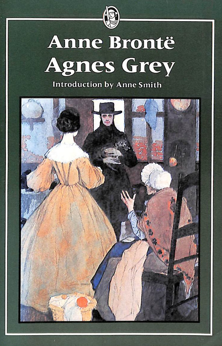 Agnes Grey (Everyman's Classics S.)