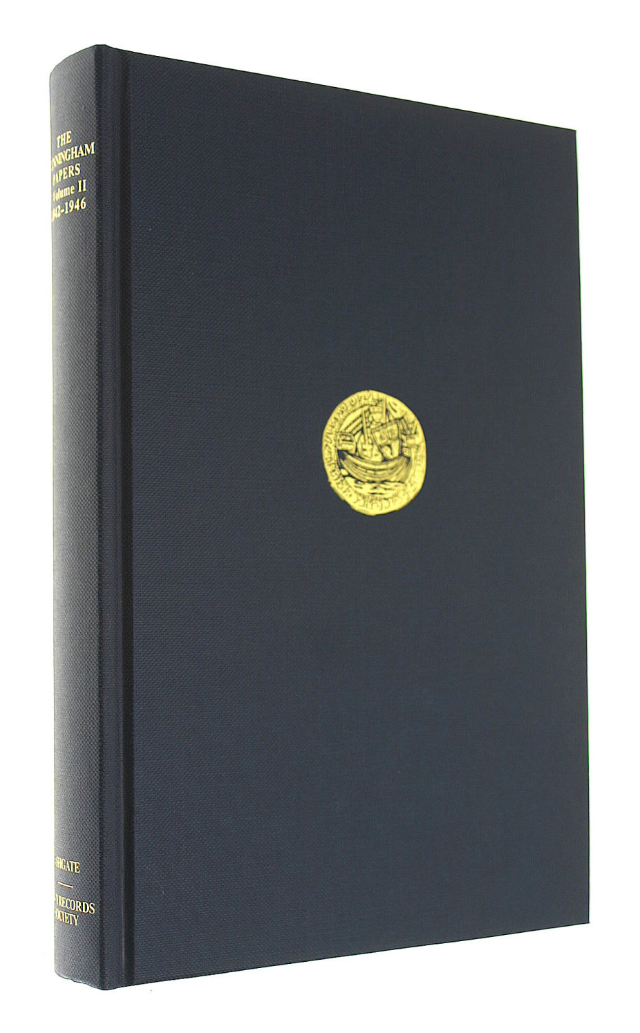 The Cunningham Papers: Volume II: The Triumph of Allied Sea Power 19421946 (Navy Records Society Publications)