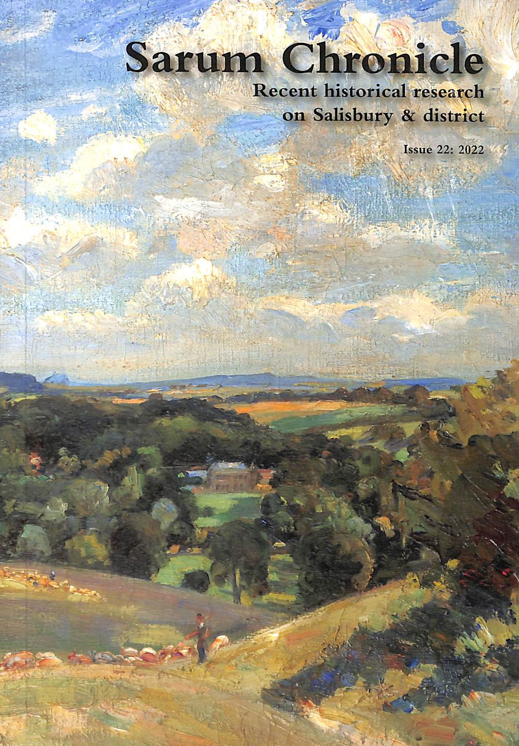 Sarum Chronicle Issue 22: Historical research on Salisbury and district