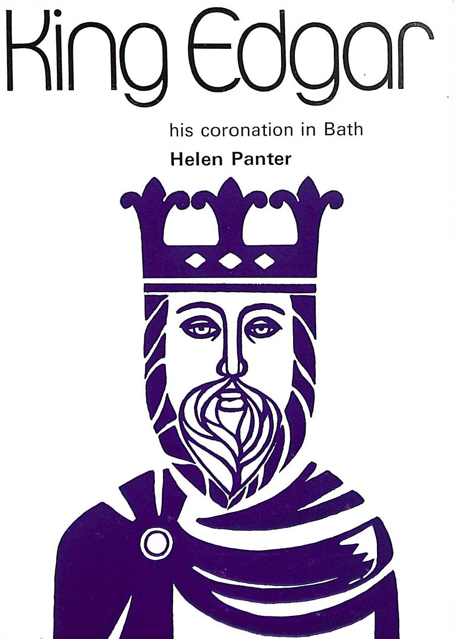 King Edgar: His Coronation in Bath