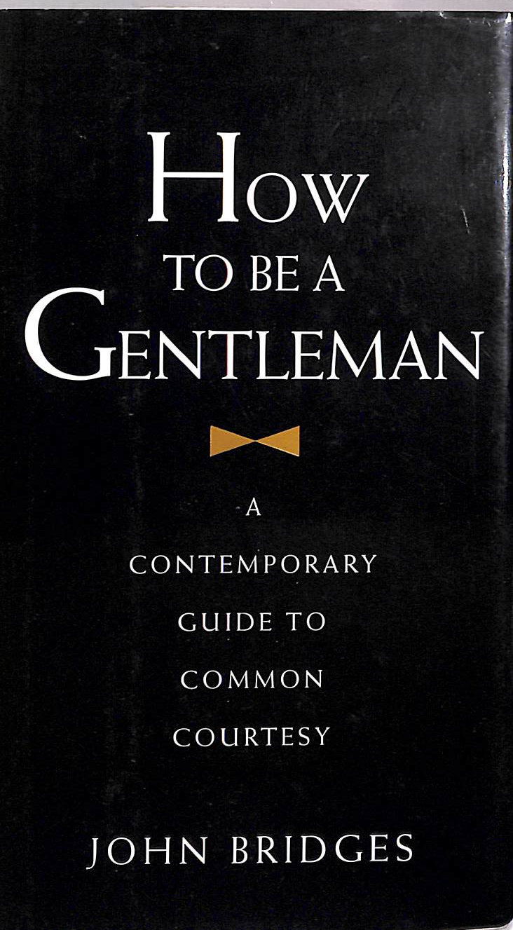 How to be a Gentleman