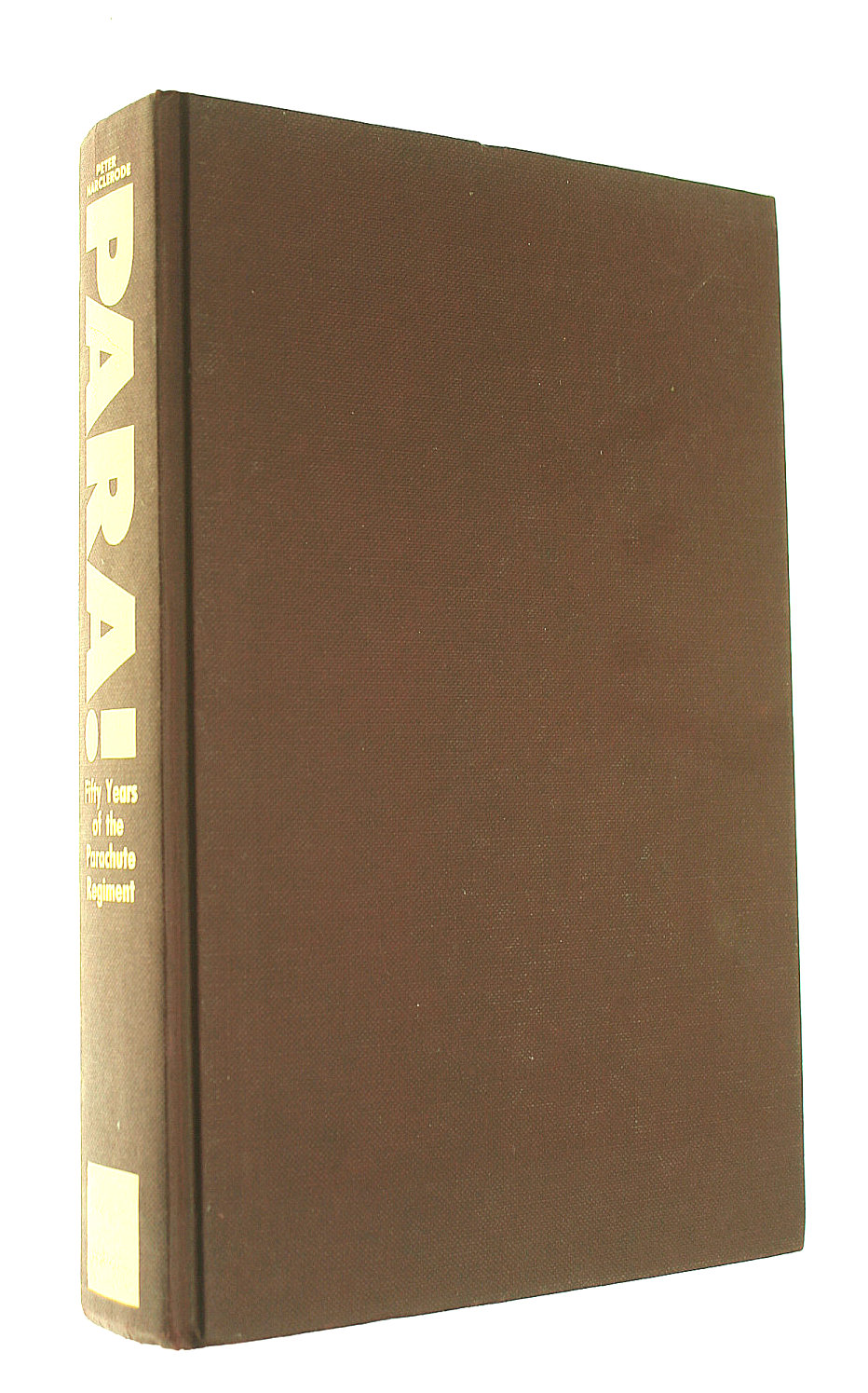 Para!: Fifty Years of the Parachute Regiment