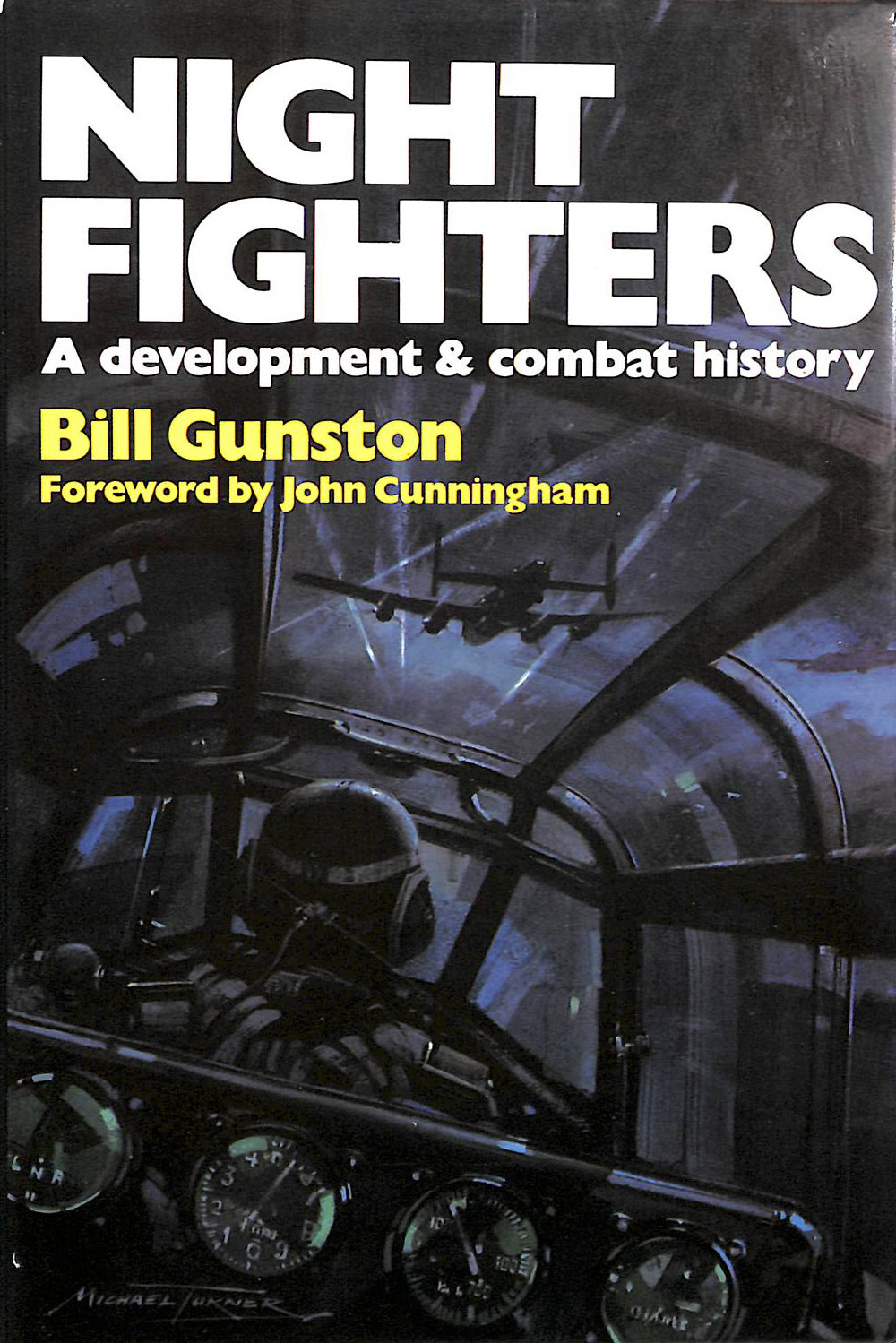 Night Fighters: A Development and Combat History