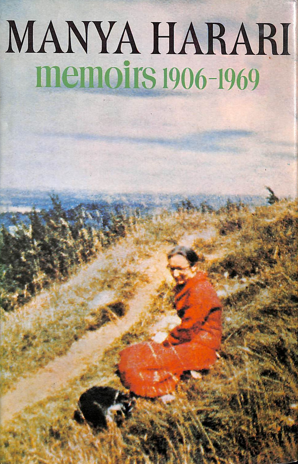 Manya Harari: Memoirs 1906-1969