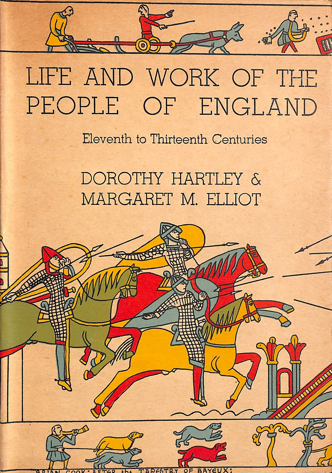 Life and Work of the People of England - A Pictorial Record from Contemporary Sources - The Eleventh to Thirteenth Centuries A.D. 1000-130
