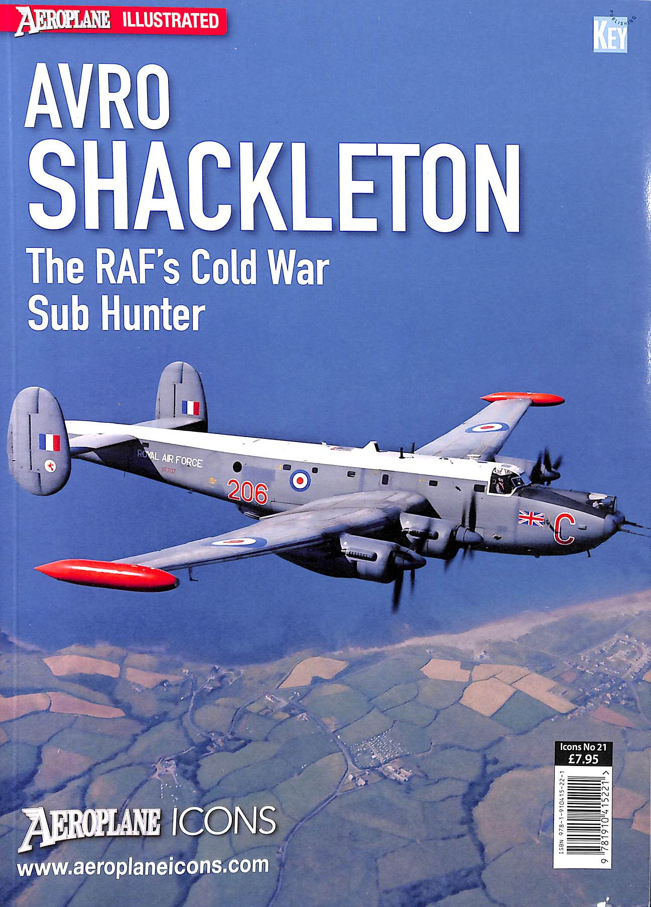 Aeroplane Icon: 21 (Icons) Avro Shackleton: the RAF's Cold War Sub Hunter
