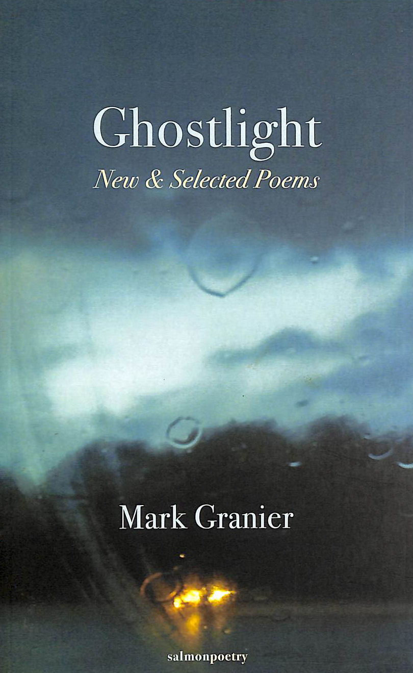Ghostlight: New & Selected Poems