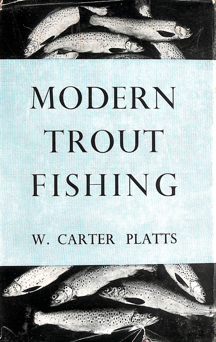 Modern Trout Fishing
