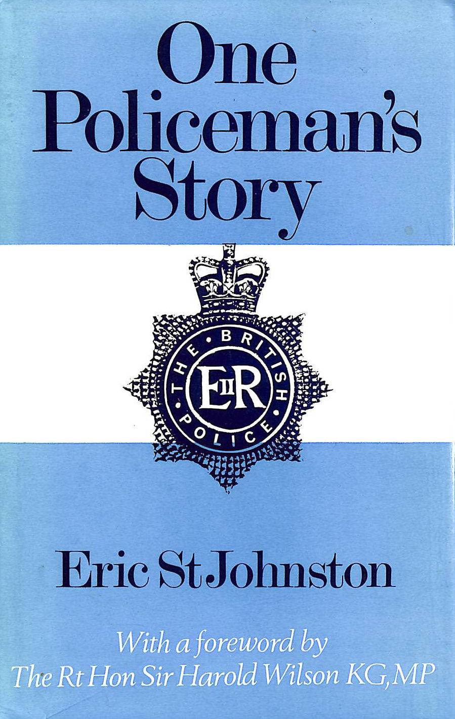 Image for One Policeman's Story One Policeman's Story