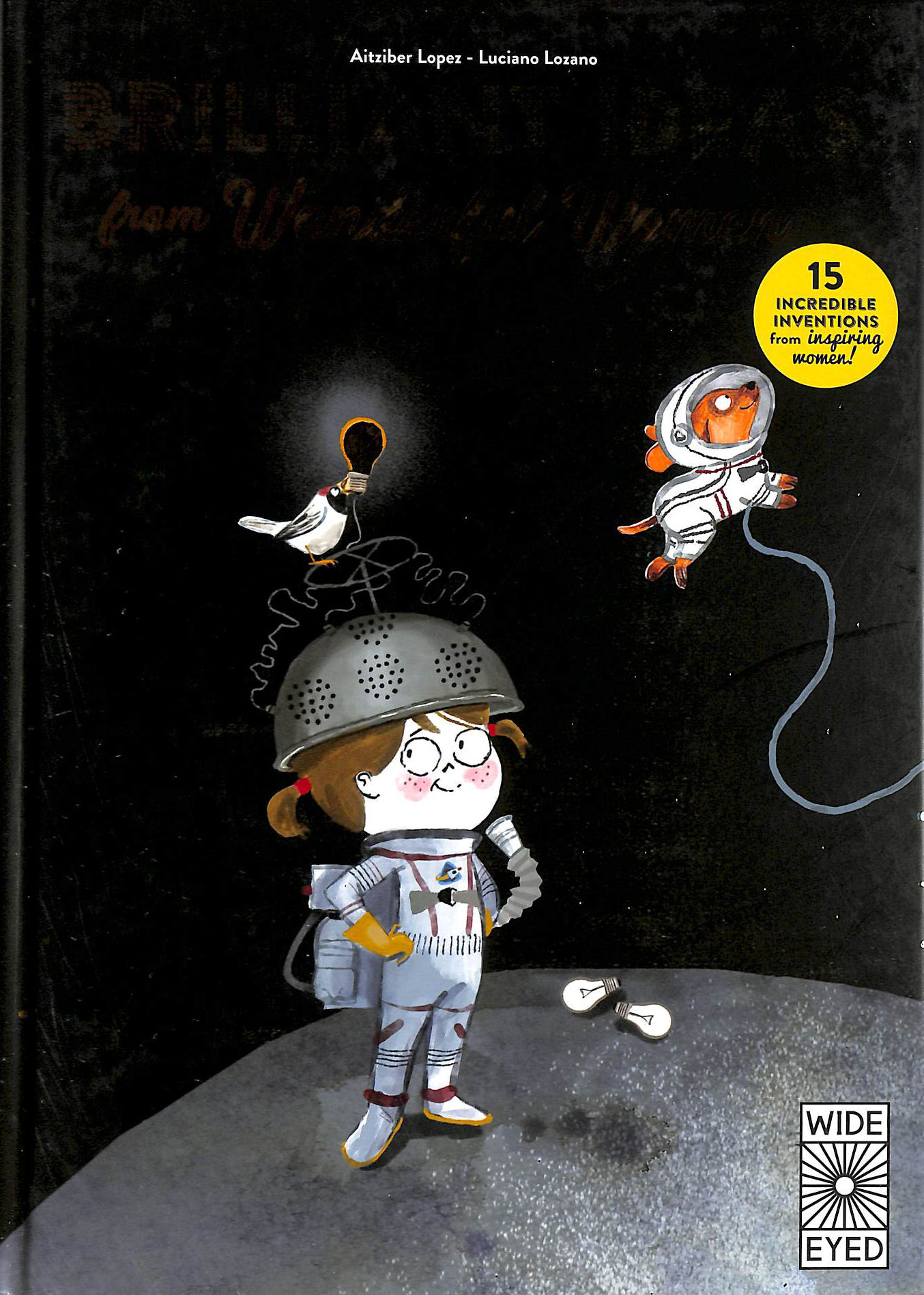 Brilliant Ideas From Wonderful Women: 15 incredible inventions from inspiring women!