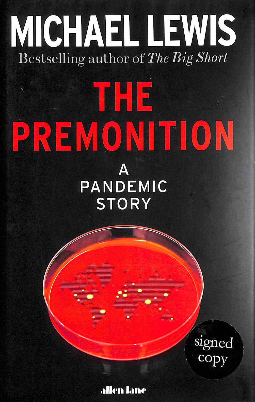 The Premonition: A Pandemic Story, Signed by the author