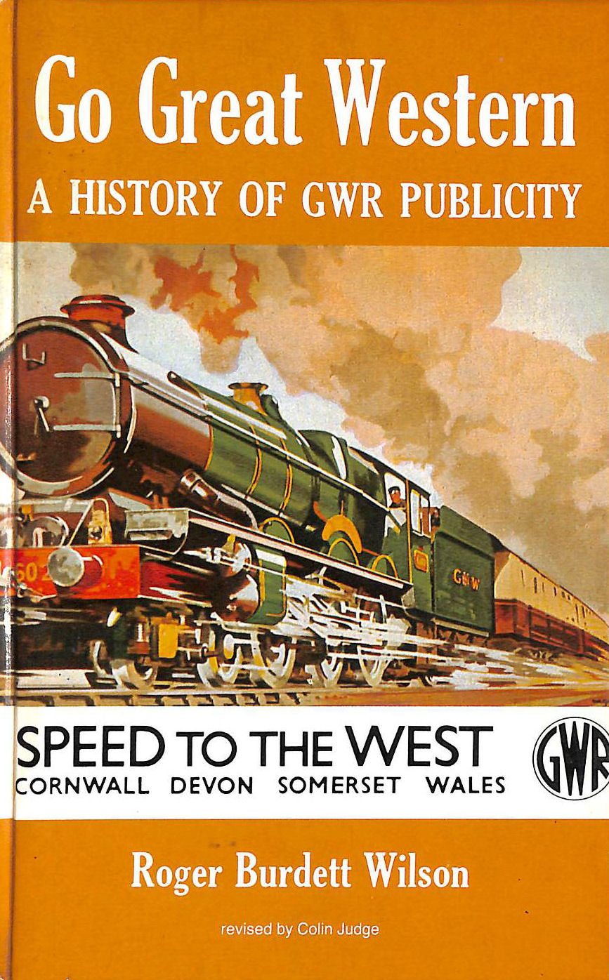Go Great Western: History of Great Western Railway Publicity