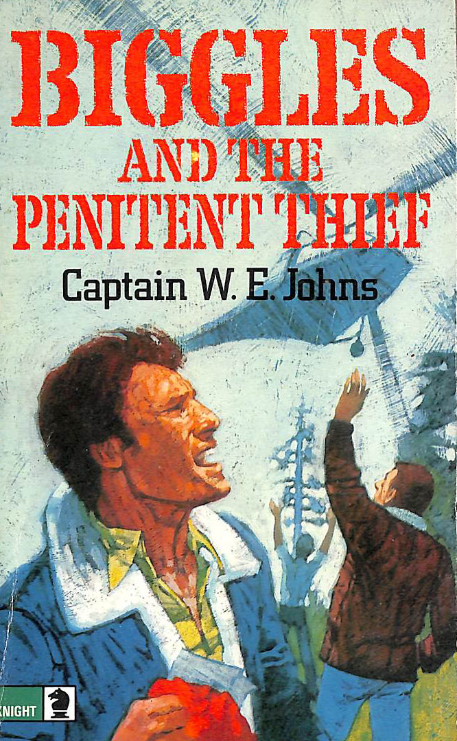 Biggles and the Penitent Thief (Knight Books)