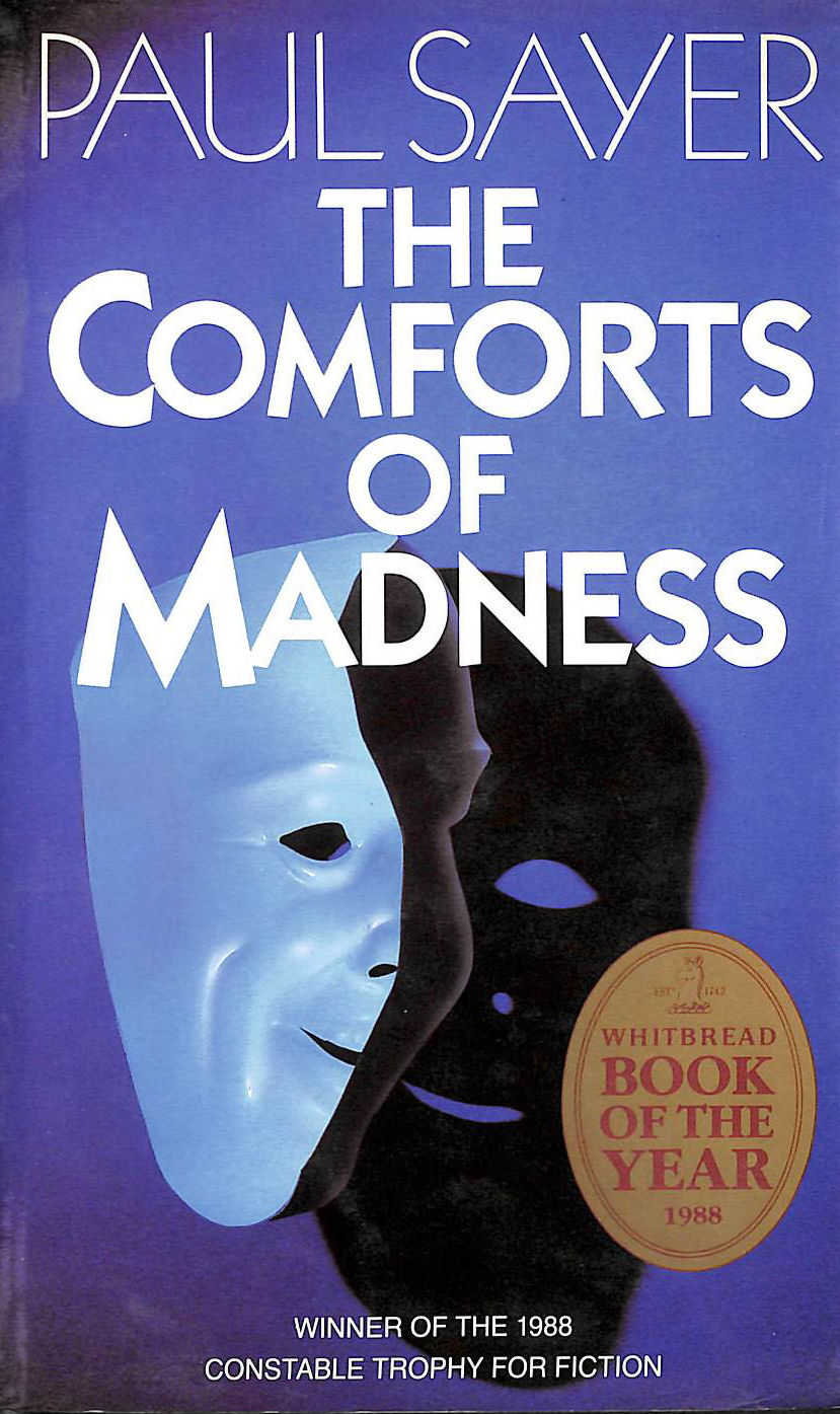 The Comforts of Madness