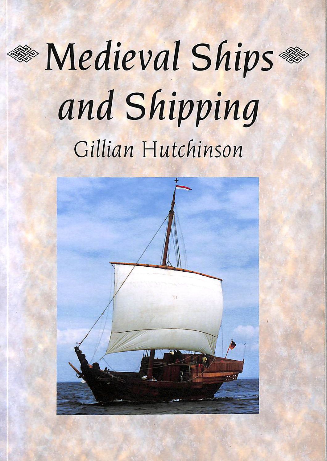 Medieval Ships and Shipping