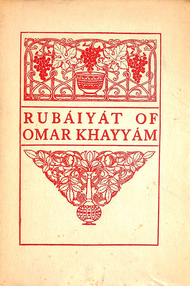 Rubaiyat Of Omar Khayyam