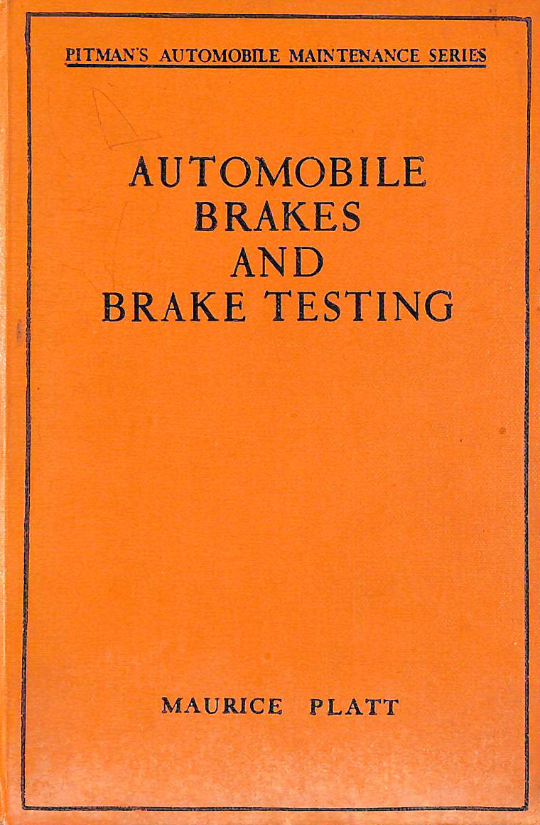 Automobile Brakes And Brake Testing