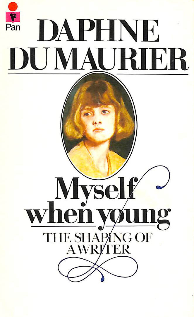 Myself When Young: The Shaping of a Writer