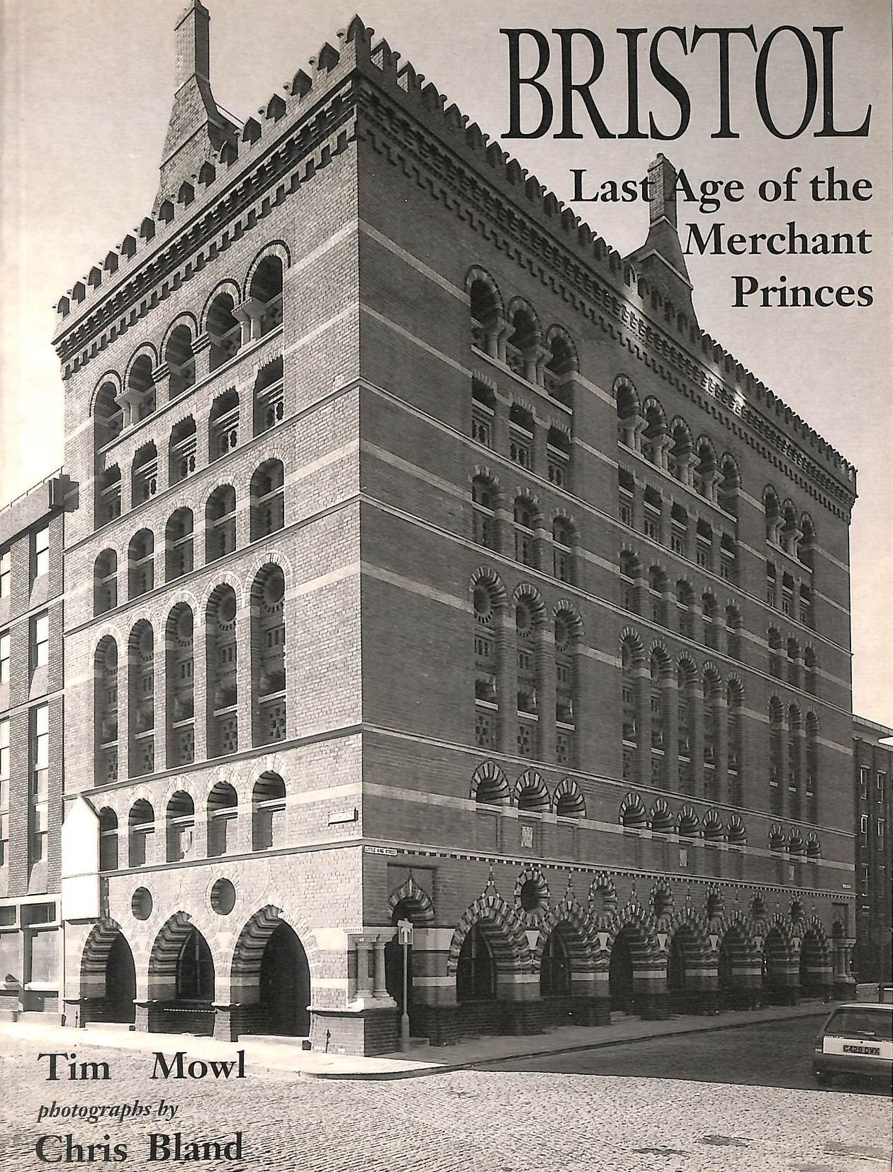 Bristol: Last Age of the Merchant Princes, Signed by the author