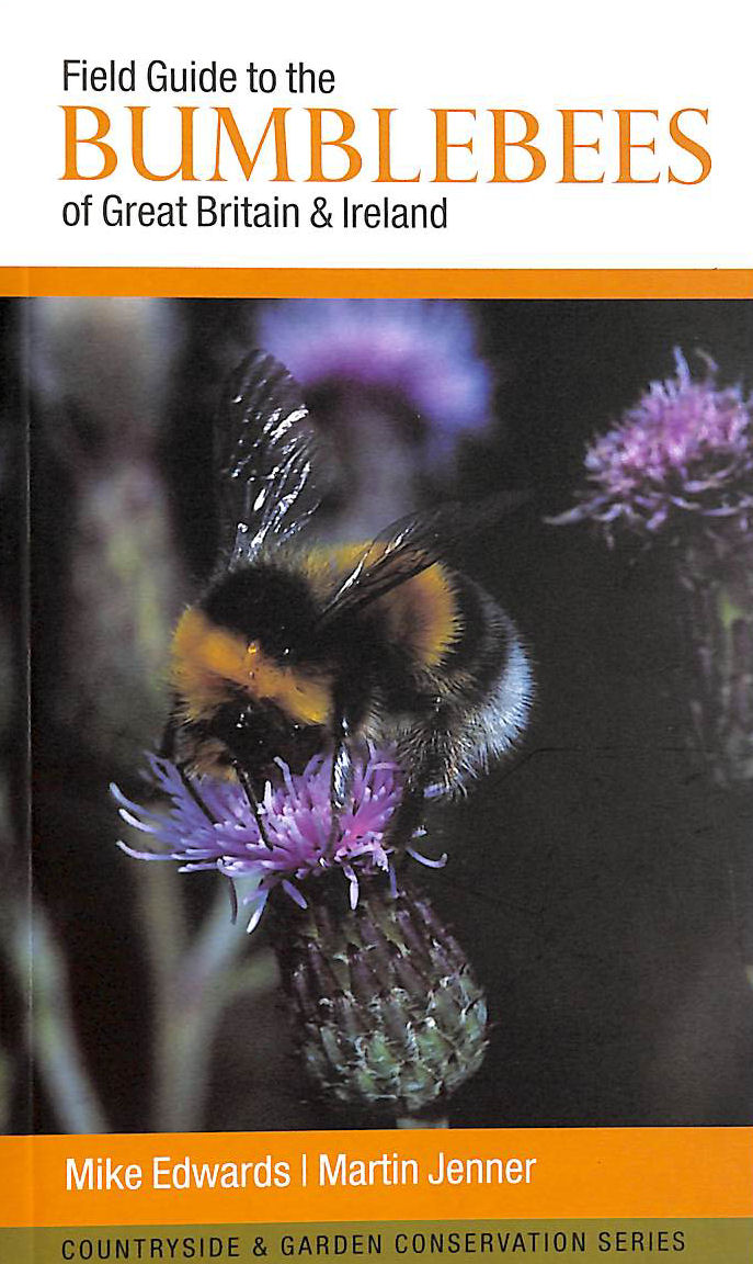 Field Guide to the Bumblebees of Great Britain and Ireland