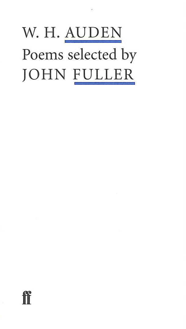 W.H. Auden Poems Selected by John Fuller