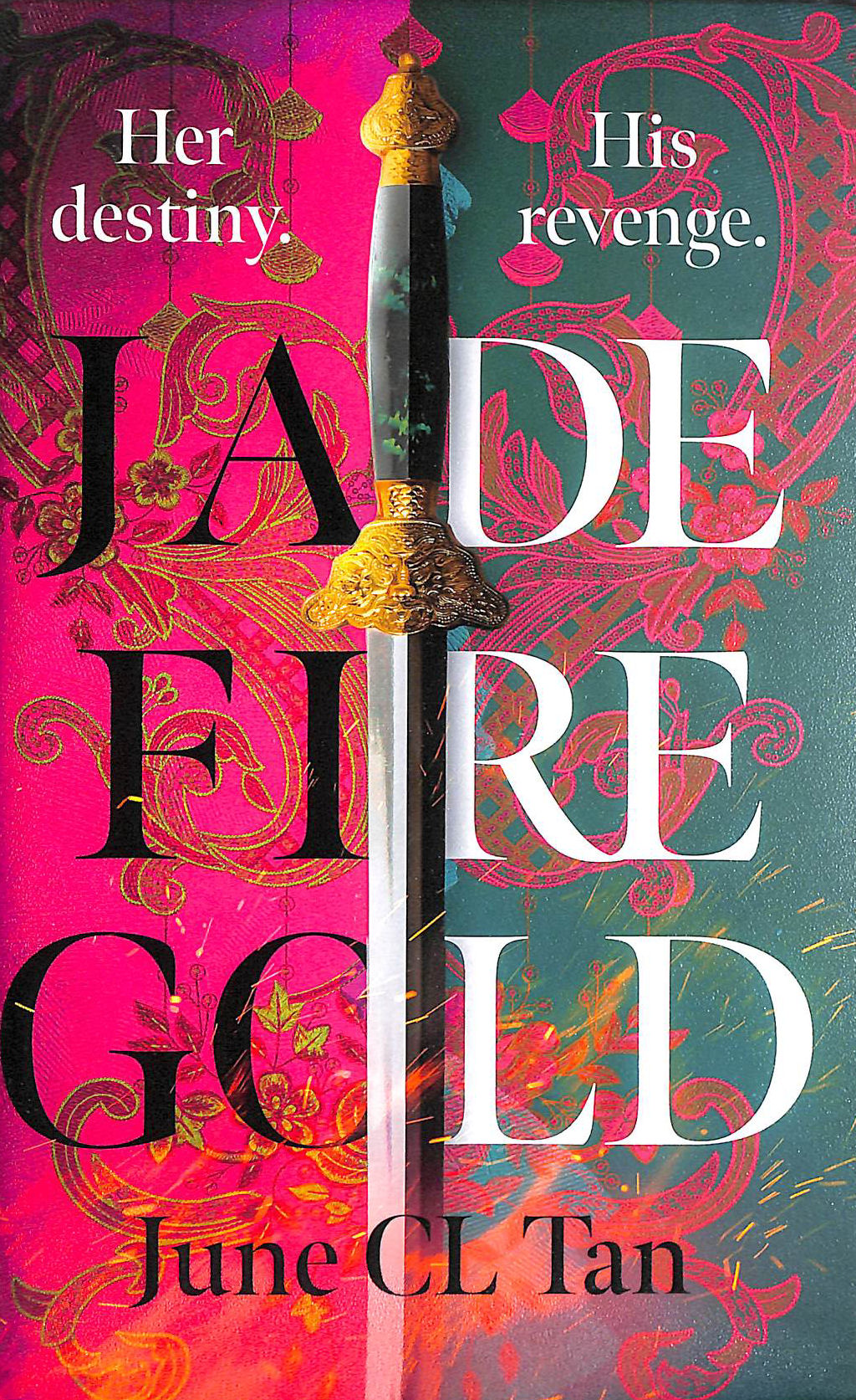Jade Fire Gold: The addictive, epic young adult fantasy debut