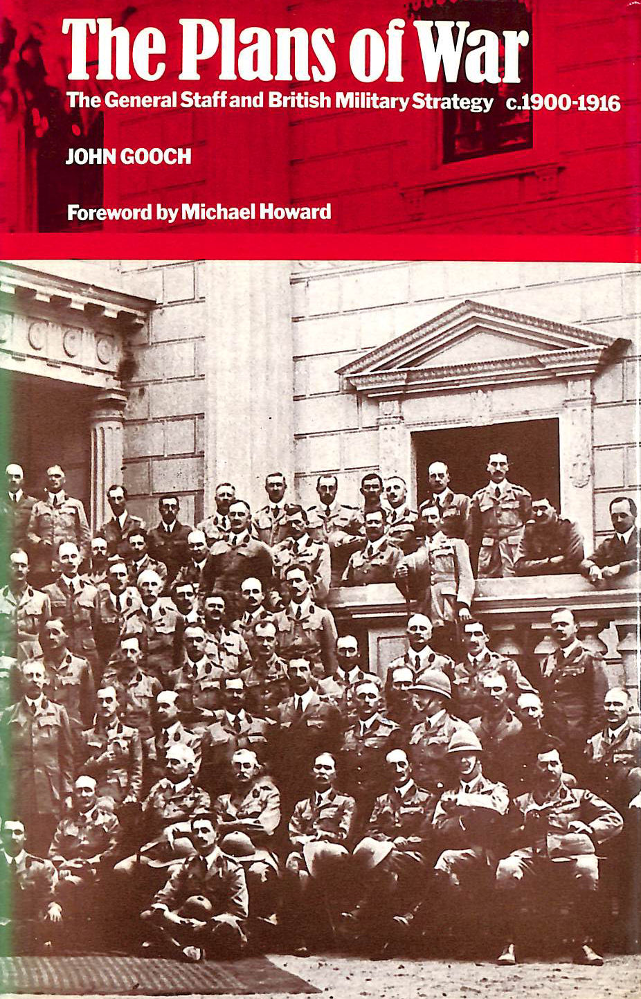 Plans of War: General Staff and British Military Strategy c.1900-16