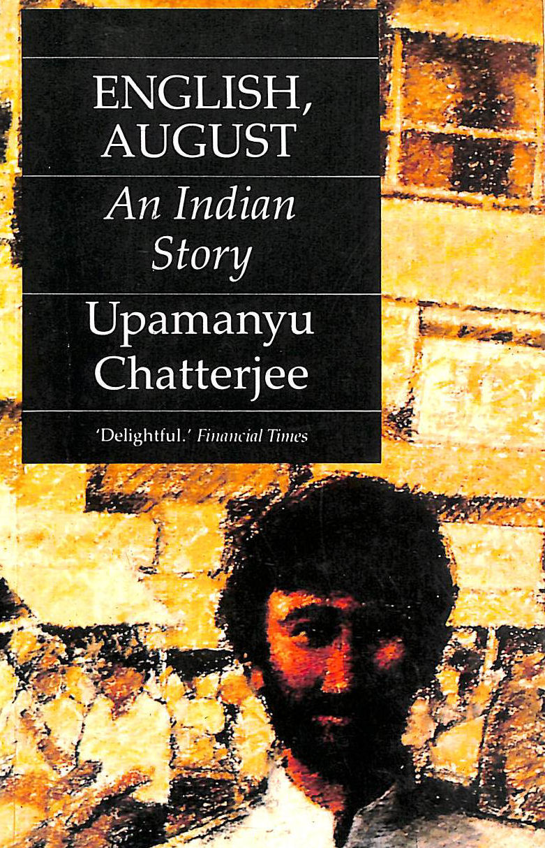 English, August: An Indian Story