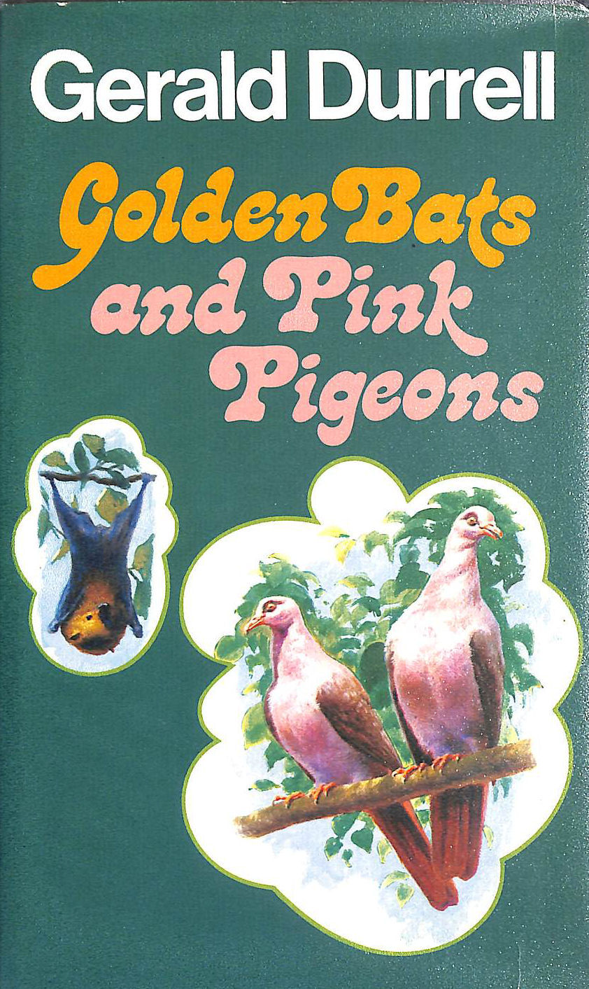 Golden Bats and Pink Pigeons