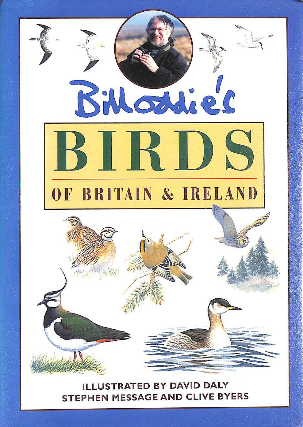 Bill Oddie's Birds of Britain and Ireland, Signed by Bill Odie