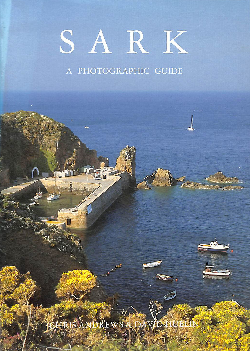 Sark a Photographic Guide