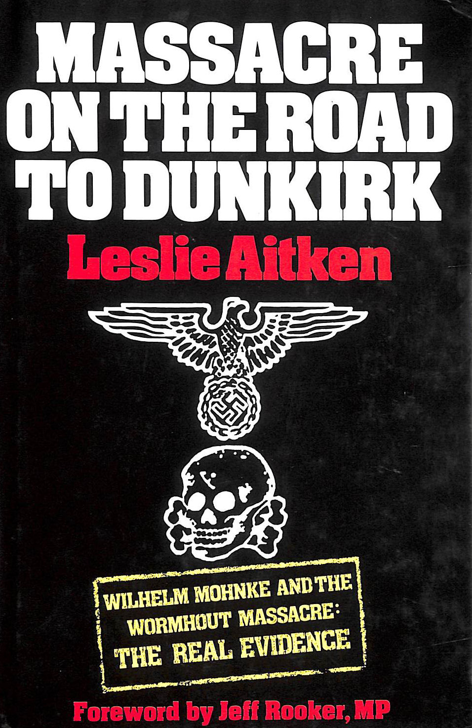 Massacre on the Road to Dunkirk: Wormhout, 1940