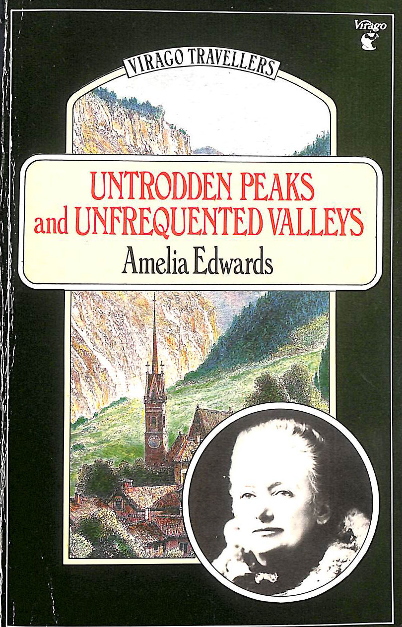 Untrodden Peaks and Unfrequented Valleys