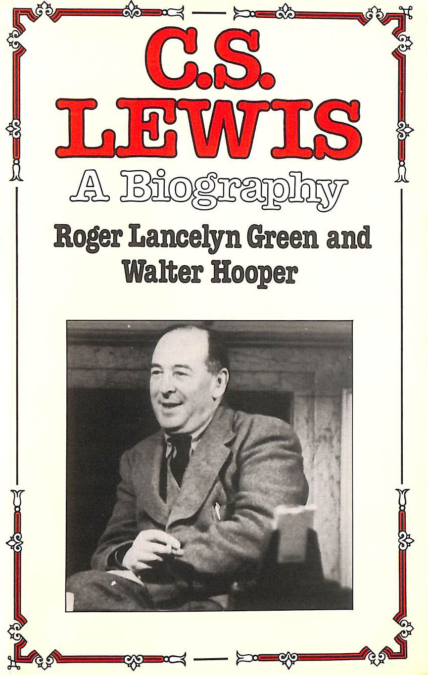 C.S. Lewis, A Biography