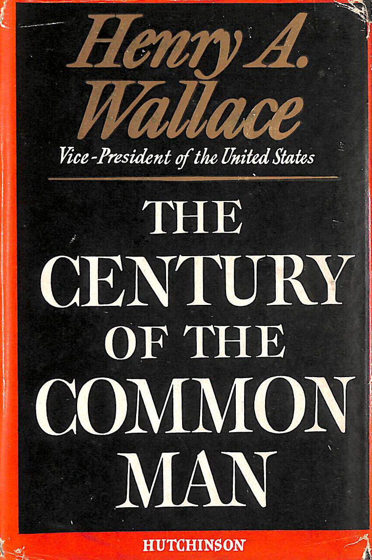 The Century of the Common Man