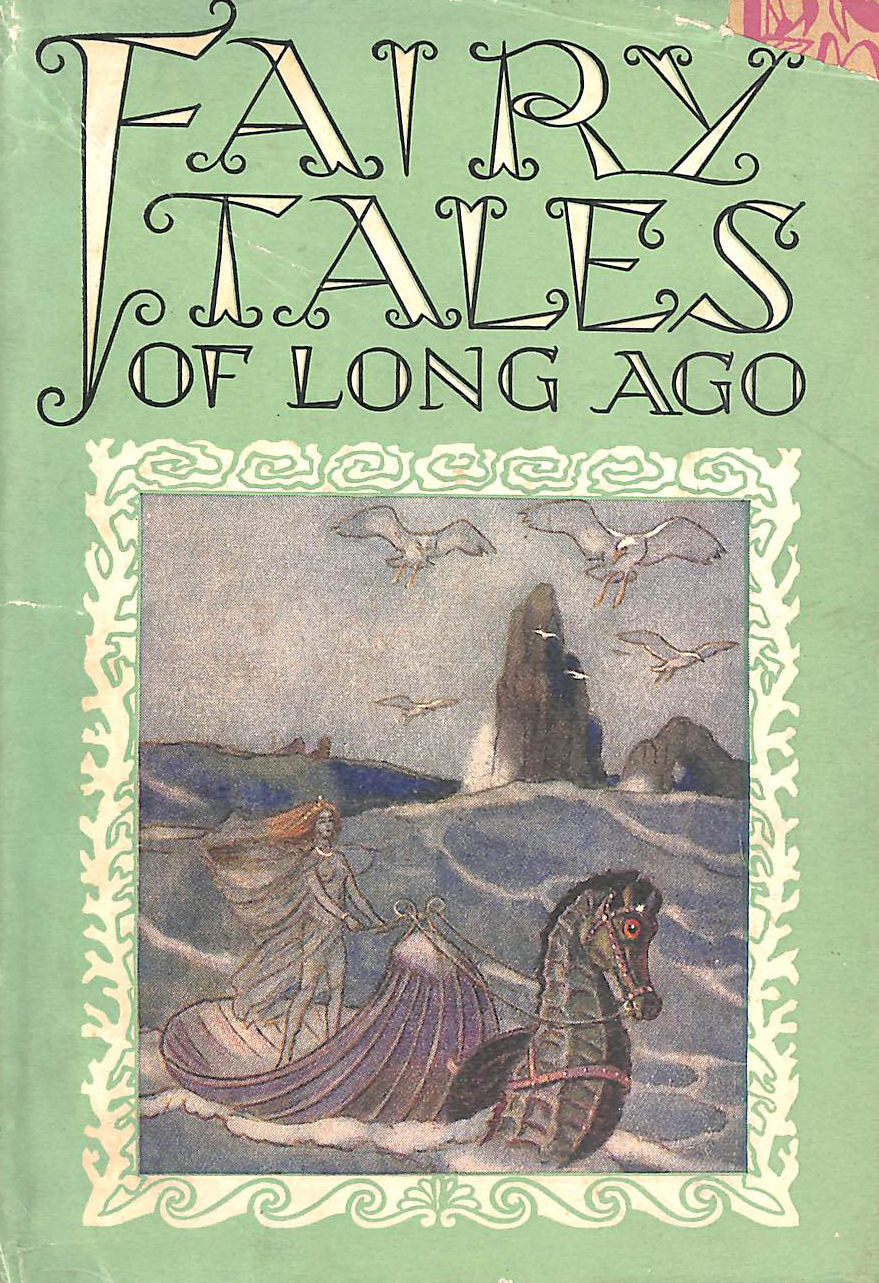 Fairy tales of long ago (Children's illustrated classics series)