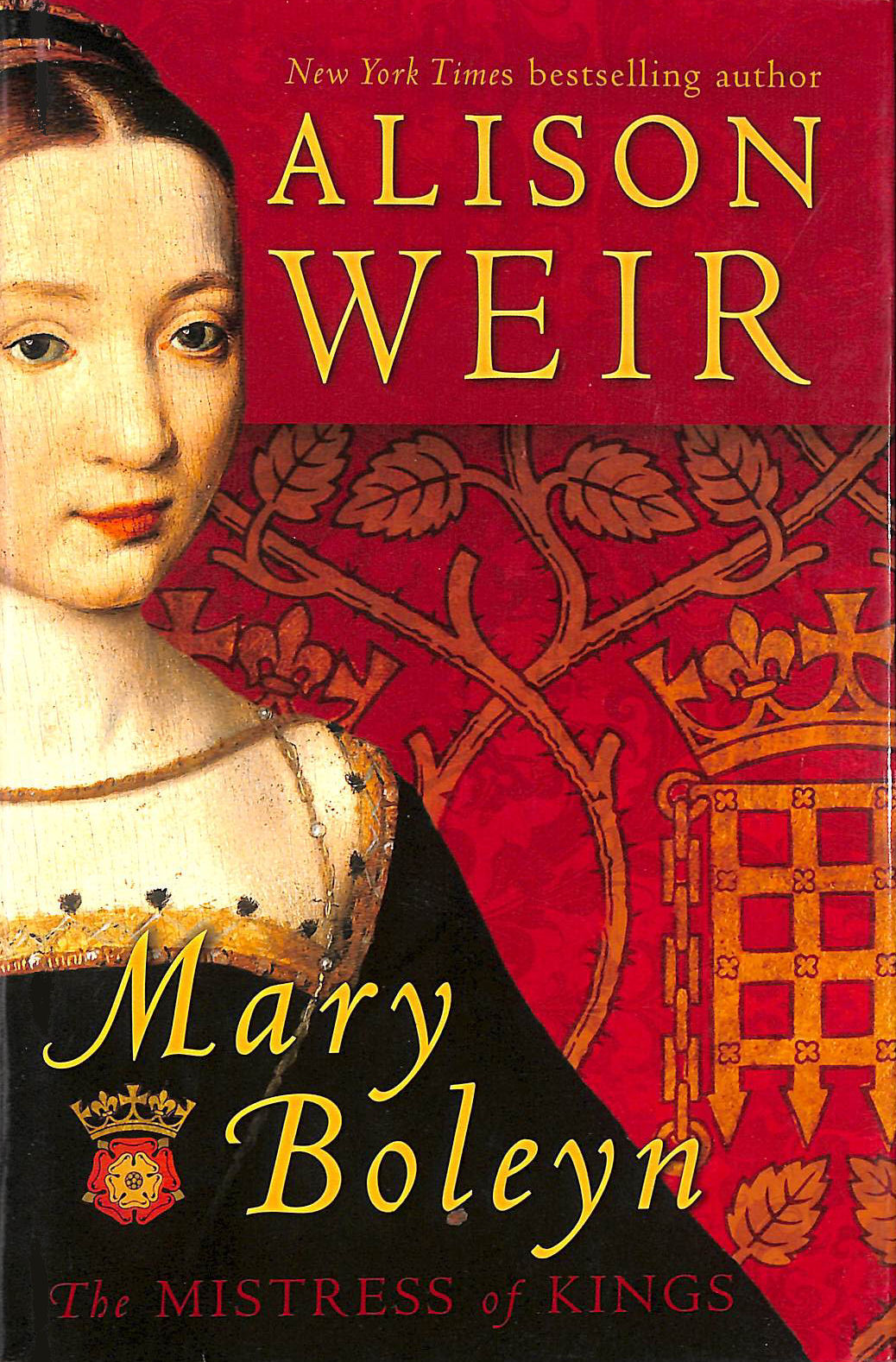 Mary Boleyn: The Mistress of Kings