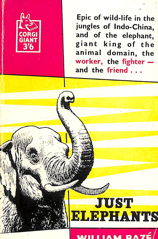 Just Elephants . Translated by H. M. Burton, etc (Corgi Books. no. GA705.)