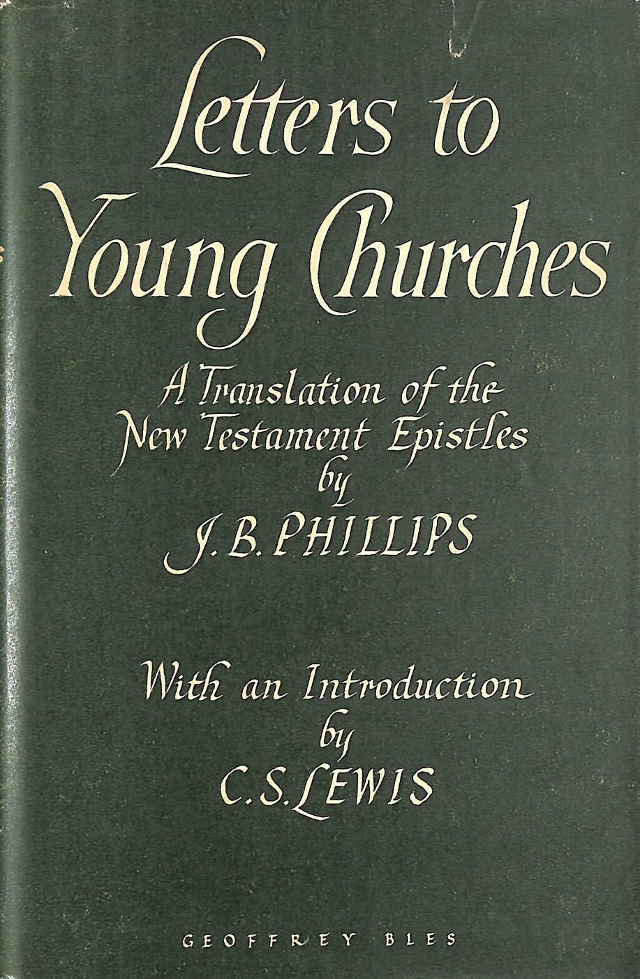 Letters To Young Churches