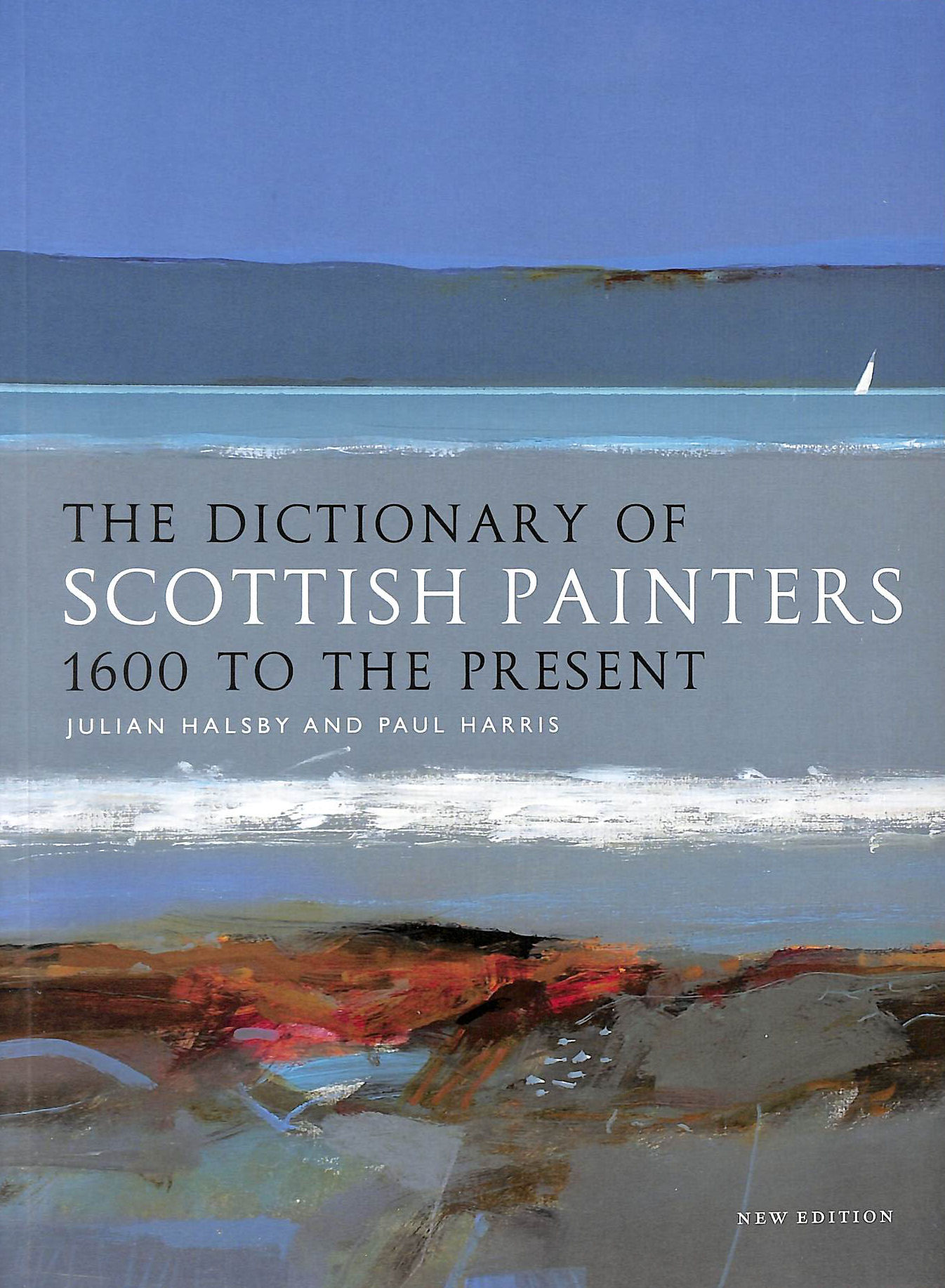 Dictionary of Scottish Painters: 1600 to the Present
