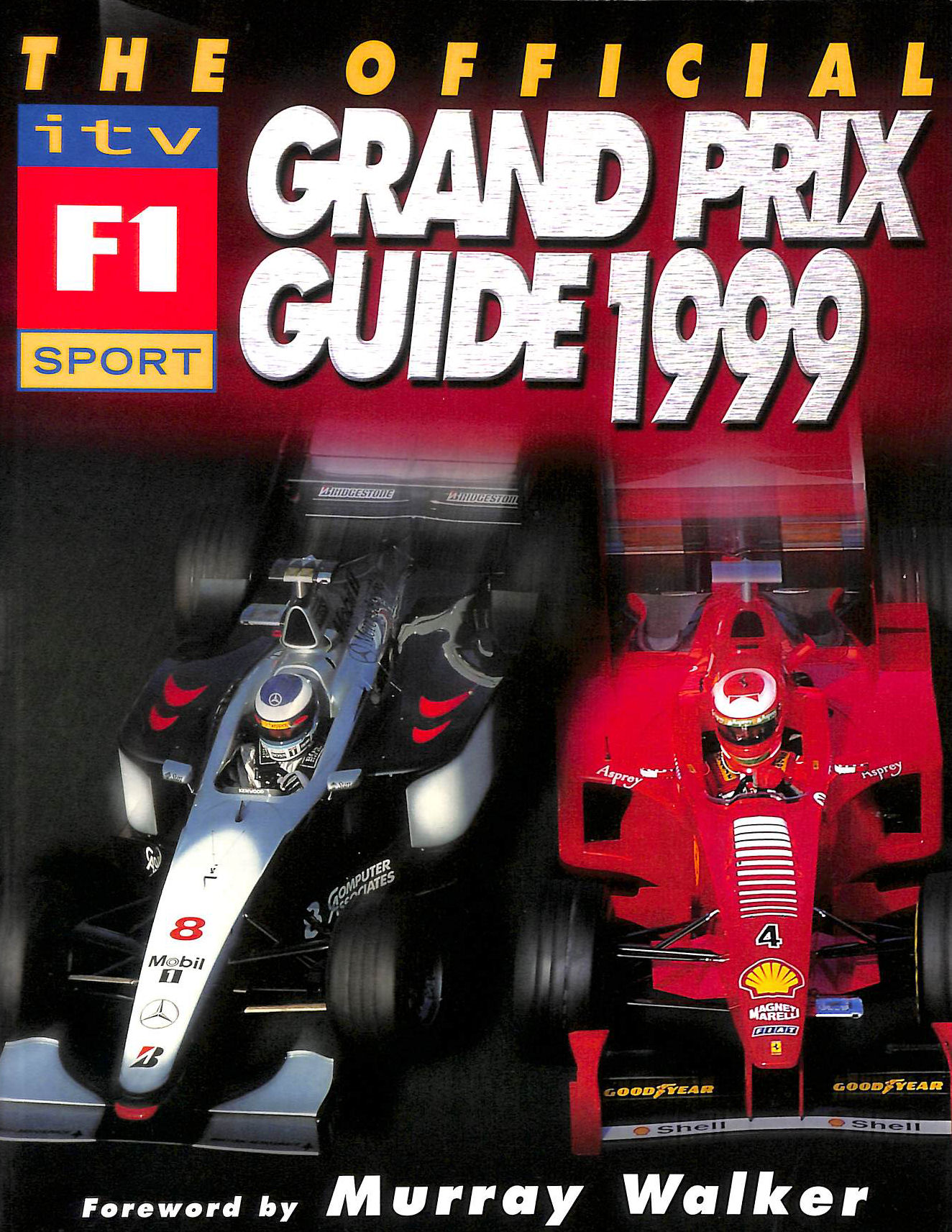 The Official ITV Formula One Fan's Guide 1999