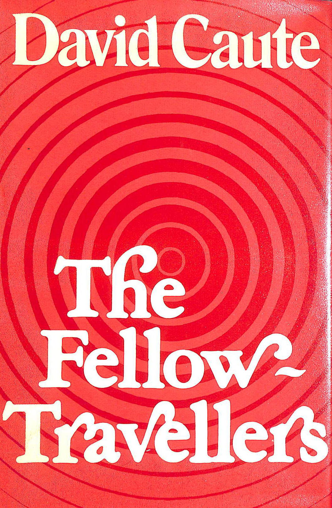 The Fellow Travellers: A Postscript to the Enlightenment