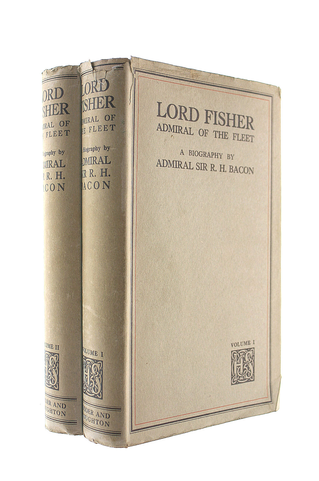 The Life Of Lord Fisher of Kilverstone Admiral of the Fleet : 2 Volumes Complete